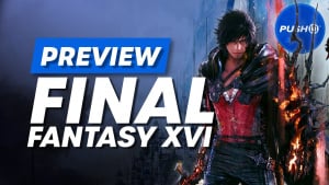 Final Fantasy 16 PS5 Preview - Could This Be A GOTY Contender?