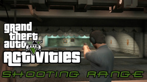 GTAV Activities - Shooting Range