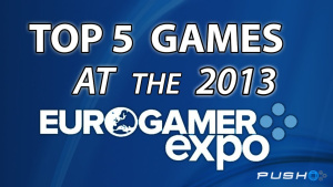 Top 5 Games At The 2013 Eurogamer Expo