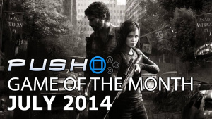 Game of the Month: July 2014 - The Last of Us Remastered