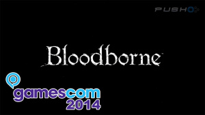 Bloodborne (PS4) GamesCom 2014 Gameplay Trailer