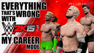 Everything That's Wrong With WWE 2K15's My Career Mode