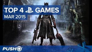 Top 4 PlayStation Games - March 2015