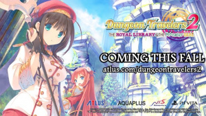 Dungeon Travelers 2: The Royal Library & the Monster Seal (Vita) Trailer