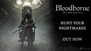 Bloodborne (PS4) 'The Old Hunters' DLC