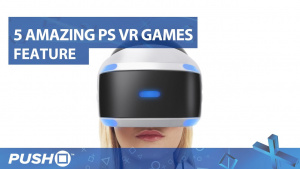 5 Amazing PlayStation VR Games to Put on Your Wishlist | PS4 | Features