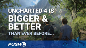 Uncharted 4 Is Bigger and Better Than Ever Before | PS4 Gameplay | Preview