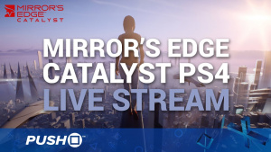 Mirror's Edge Catalyst | PS4 Gameplay | Live Stream