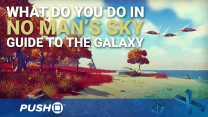 What Do You Do in No Man's Sky? Explore, Fight, Trade, Survive | PS4 | Trailers