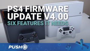 PS4 Firmware Update 4.00: 6 Features It Must Include | PlayStation 4 | Opinion