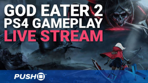 God Eater 2 Rage Burst | PS4 Gameplay | Live Stream