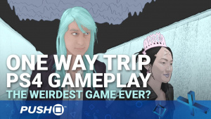 One Way Trip PS4 Gameplay: The Weirdest Game Ever? | PlayStation 4 | Footage