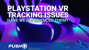PlayStation VR Tracking: Have We Experienced Issues? | PS4 | Opinion