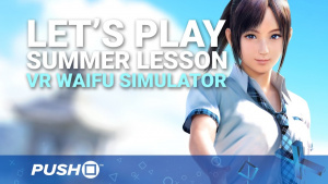 Let's Play Summer Lesson: PlayStation VR Waifu Simulator | PS4 | Gameplay Footage