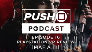 PSVR Review - MAFIA III | Episode 16 | Push Square Podcast