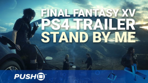 Final Fantasy XV PS4 Omen Trailer: Stand by Me | PlayStation 4