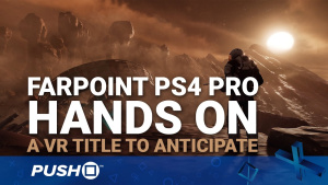 Farpoint PS4 Pro Hands On: A PlayStation VR Title to Anticipate | PlayStation 4 | Preview