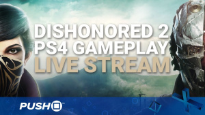Dishonored 2 | PS4 Pro Gameplay | Live Stream