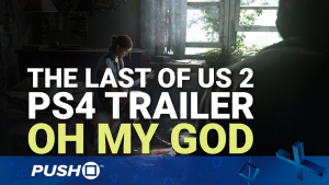 The Last of Us: Part II PS4 Trailer: Oh My God | PlayStation 4 | PSX 2016