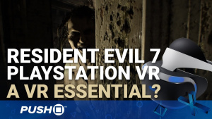 Resident Evil 7 PlayStation VR Gameplay: A Virtual Reality Essential? | PS4 | Footage