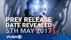 PREY PS4 Release Date Revealed: 5th May 2017 | PlayStation 4 | Trailers