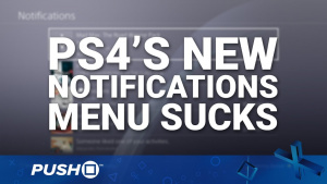 PS4 Firmware Update 4.50: The New Notifications Menu Sucks | PlayStation 4 | Opinion