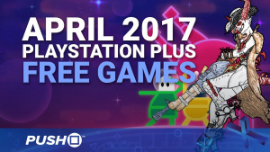 Free PlayStation Plus Games Announced: April 2017 | PS4, PS3, Vita | PlayStation News