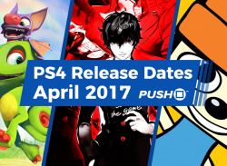 April 2017 PS4 Games Release Dates