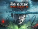 Next-Gen The Sinking City Launches on 19th February for PS5