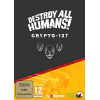 Destroy All Humans! Crypto-137 Edition PS4