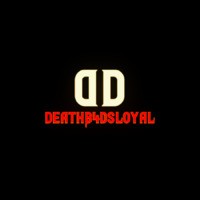 DeathB4Dsloyal