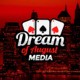 DreamofAugustMedia